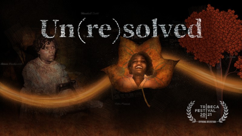 A dark image with an orange light path and a tree in the background featuring two images of Alberta Jones, one in the background and another in the foreground displayed on a leaf. Large text at the top reads “Un(re)solved.”